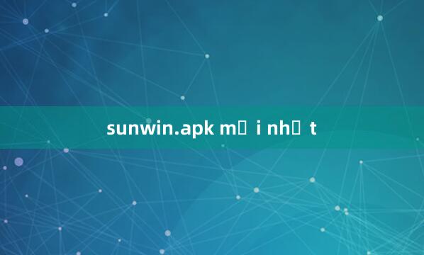 sunwin.apk mới nhất