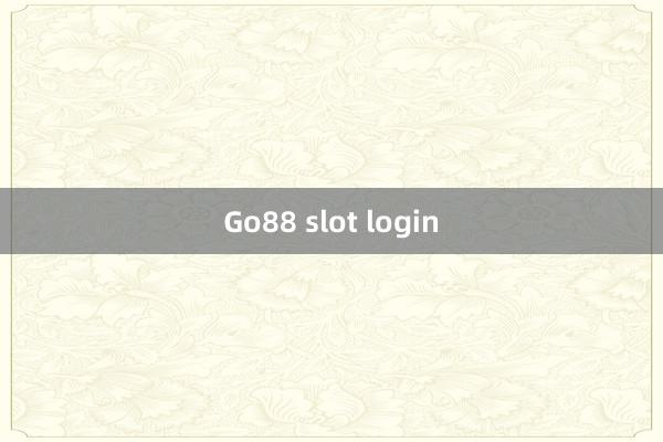 Go88 slot login