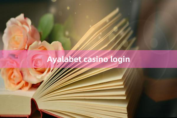 Ayalabet casino login