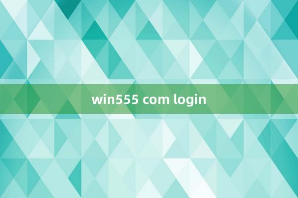 win555 com login