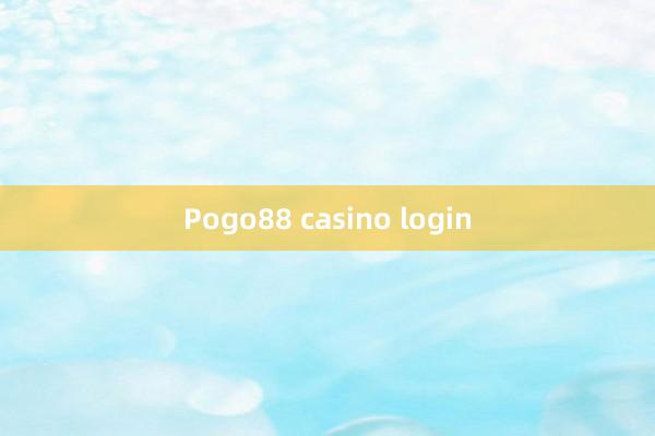 Pogo88 casino login