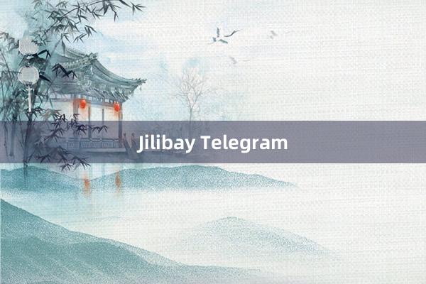 Jilibay Telegram