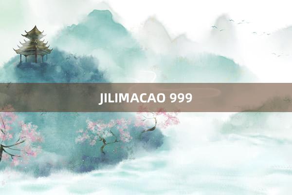 JILIMACAO 999