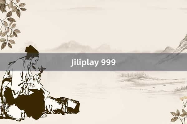 Jiliplay 999