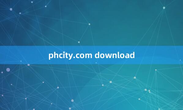 phcity.com download