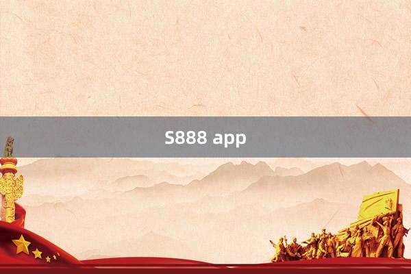 S888 app