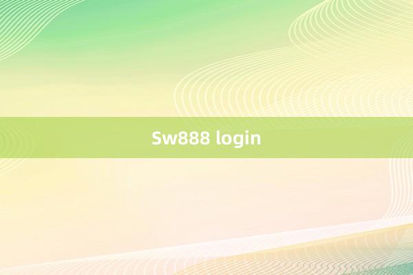 Sw888 login