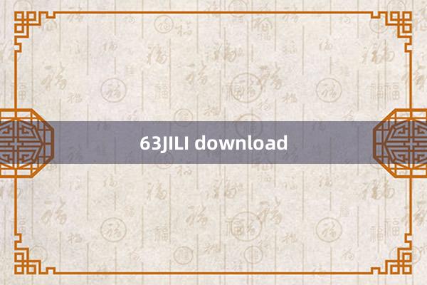 63JILI download