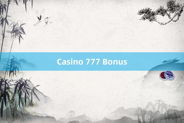 Casino 777 Bonus