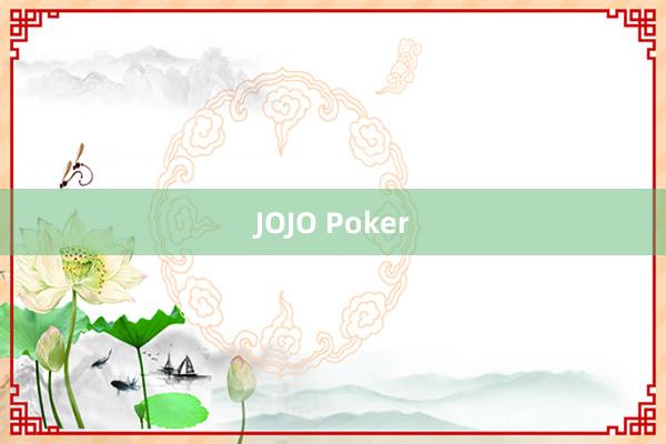 JOJO Poker