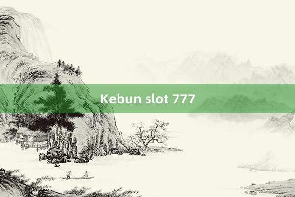 Kebun slot 777