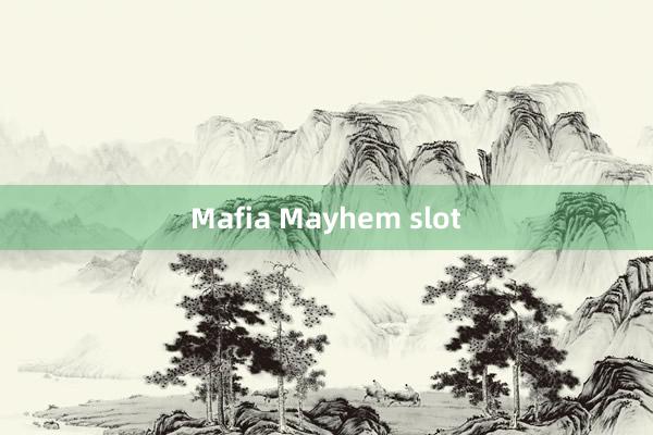 Mafia Mayhem slot