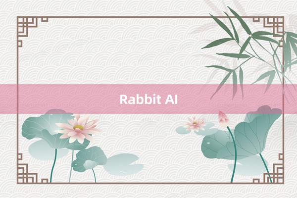 Rabbit AI