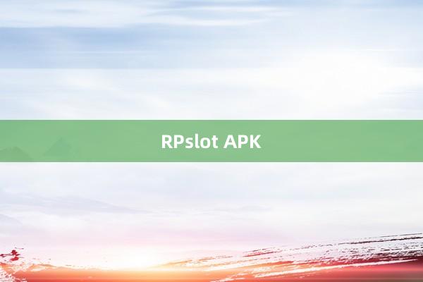 RPslot APK