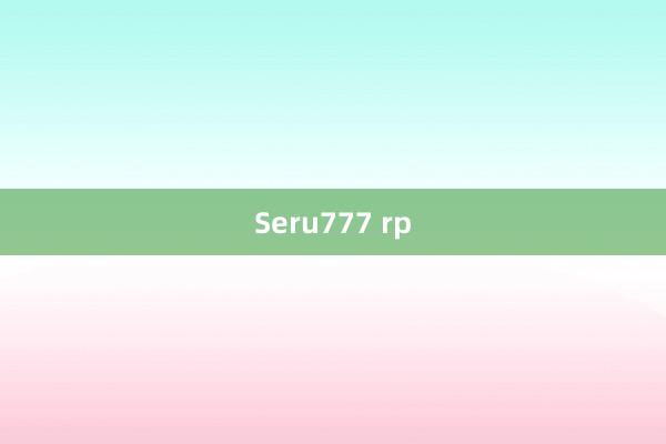 Seru777 rp