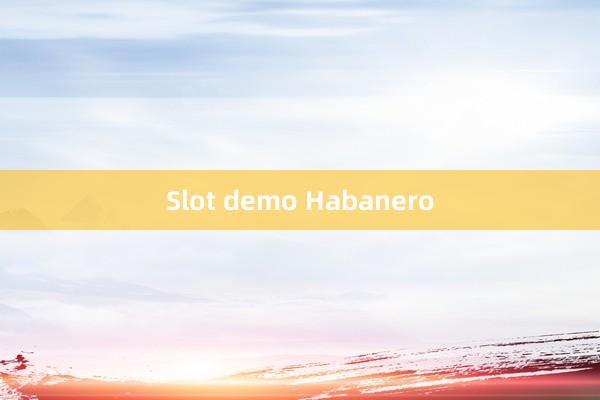 Slot demo Habanero