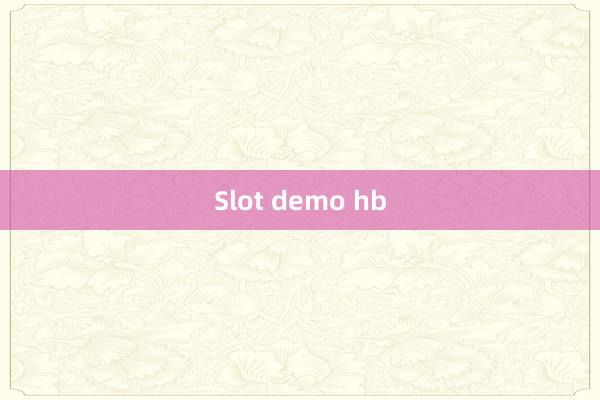 Slot demo hb