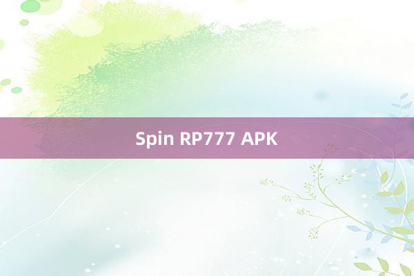 Spin RP777 APK