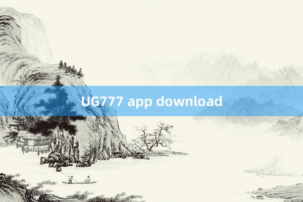 UG777 app download