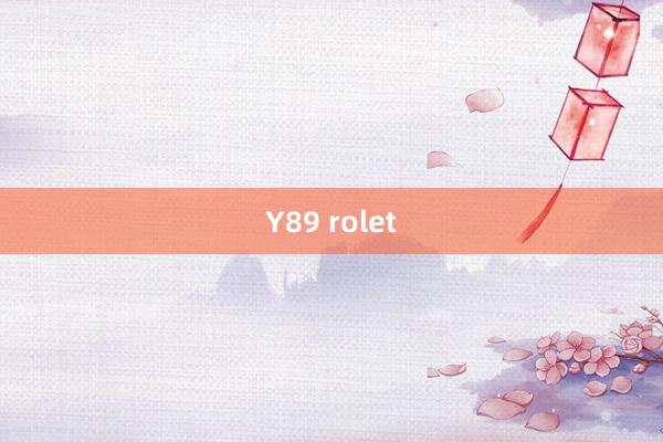 Y89 rolet