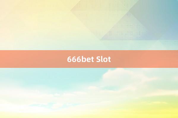 666bet Slot