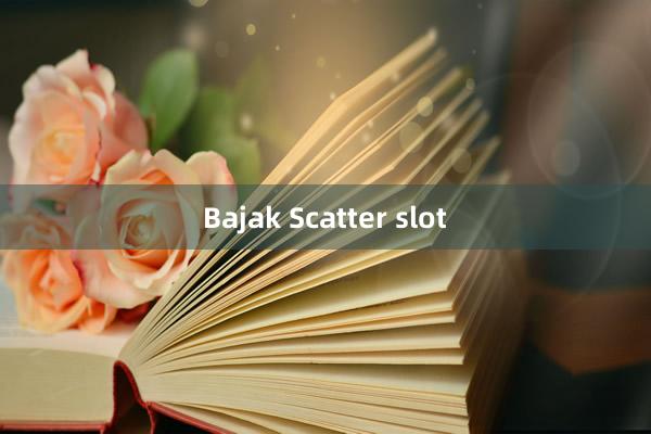 Bajak Scatter slot