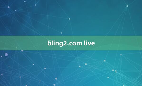 bling2.com live