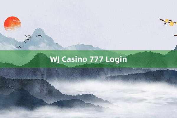 WJ Casino 777 Login