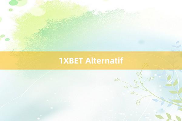 1XBET Alternatif