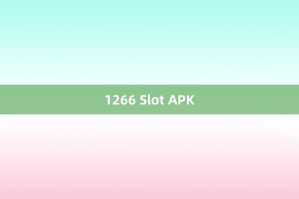 1266 Slot APK