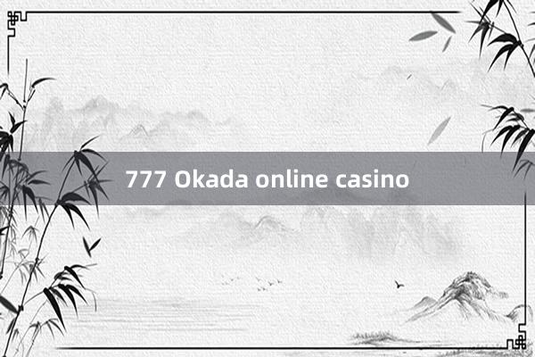 777 Okada online casino