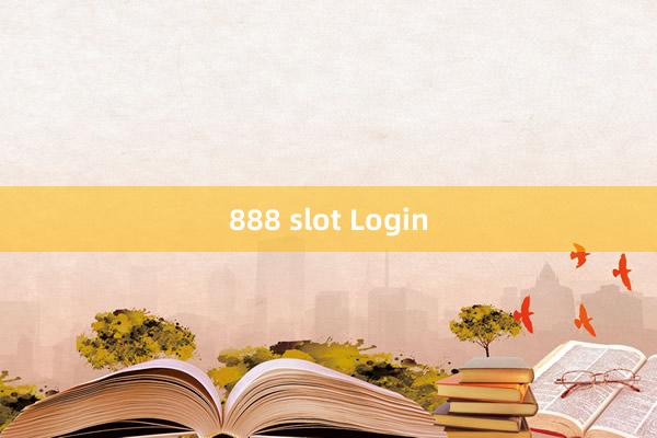 888 slot Login