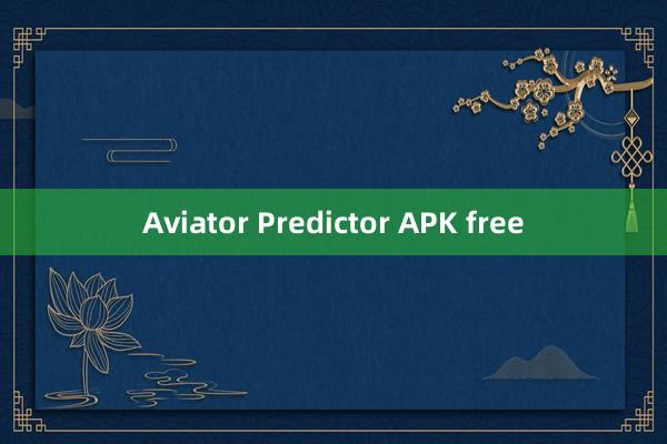 Aviator Predictor APK free