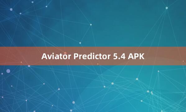 Aviator Predictor 5.4 APK