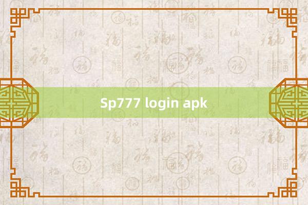 Sp777 login apk