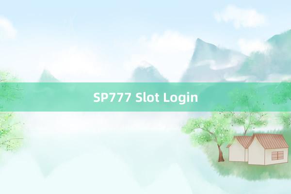 SP777 Slot Login