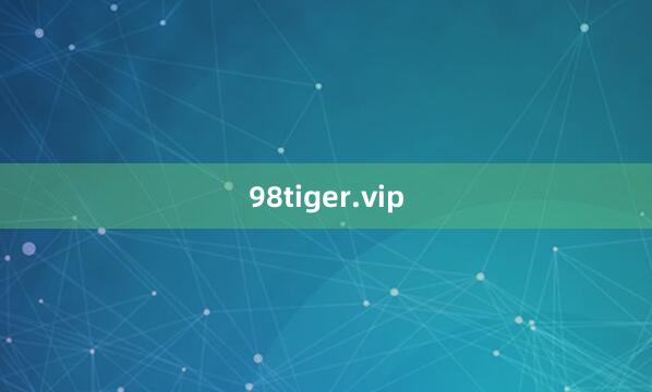 98tiger.vip