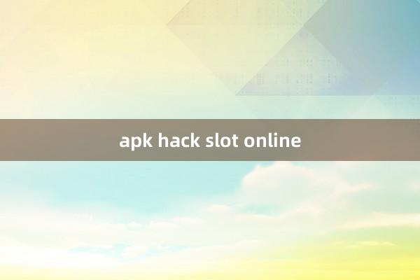 apk hack slot online