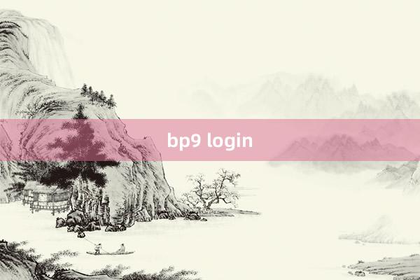 bp9 login