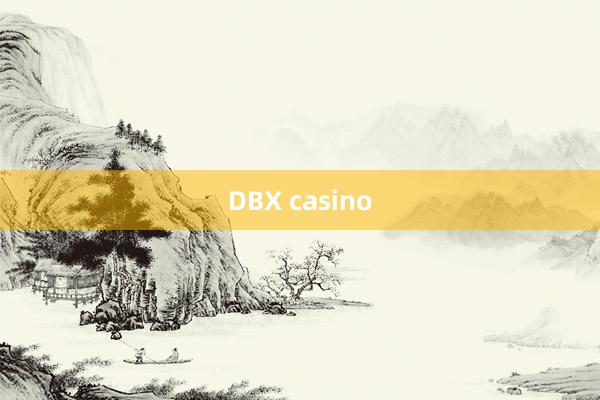 DBX casino