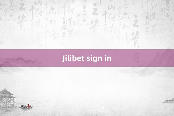 Jilibet sign in