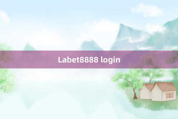 Labet8888 login