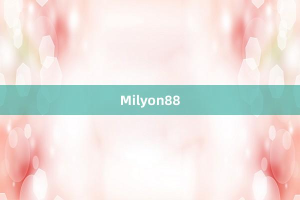 Milyon88