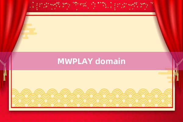 MWPLAY domain