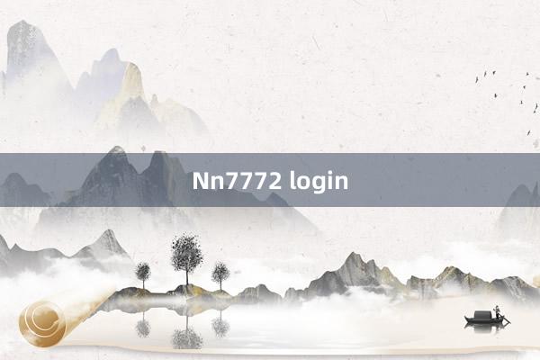 Nn7772 login