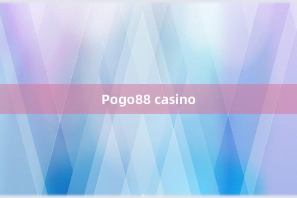 Pogo88 casino