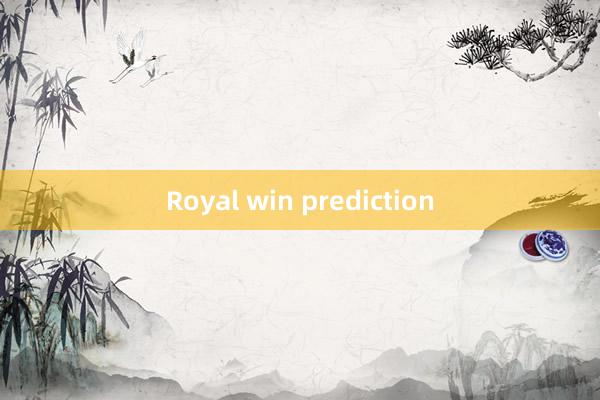 Royal win prediction