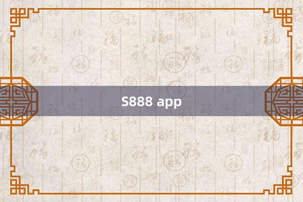 S888 app