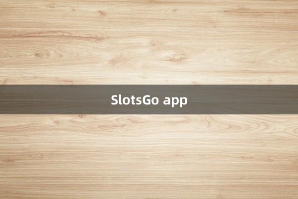 SlotsGo app