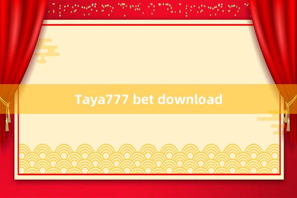 Taya777 bet download